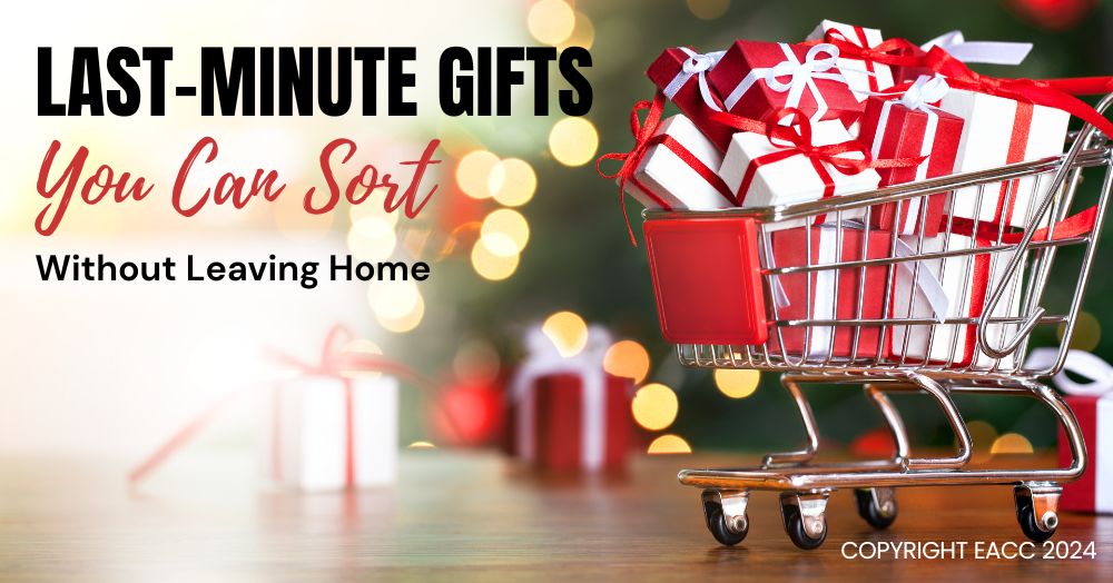 Last-Minute Gifts